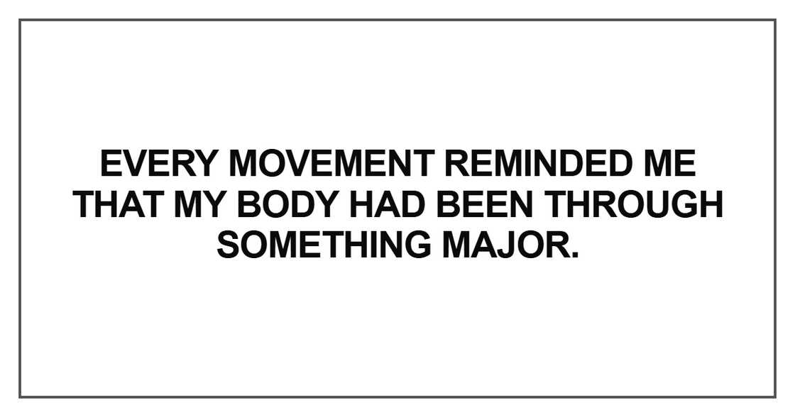 Every movement reminded
