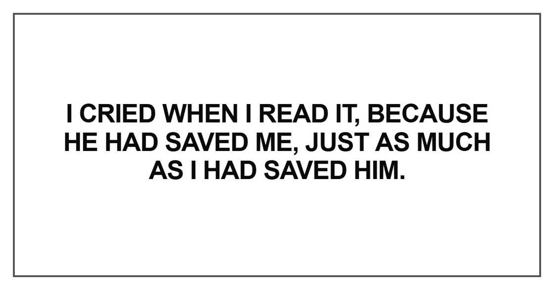 I cried when I read it I cried when I read it