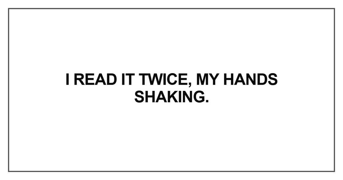 I read it twice I read it twice