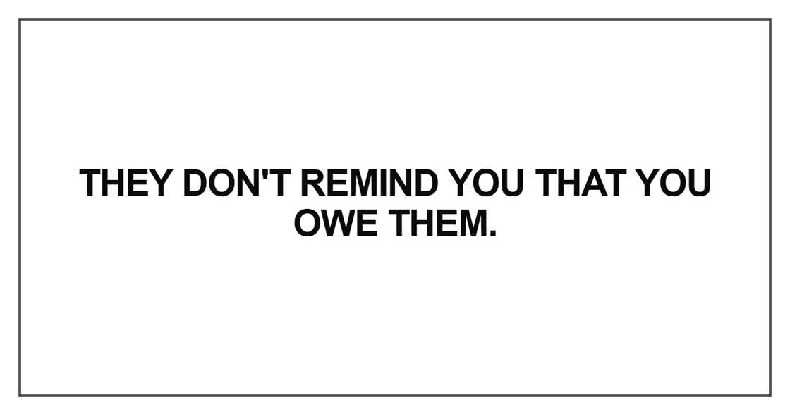 They don't remind you They don't remind you
