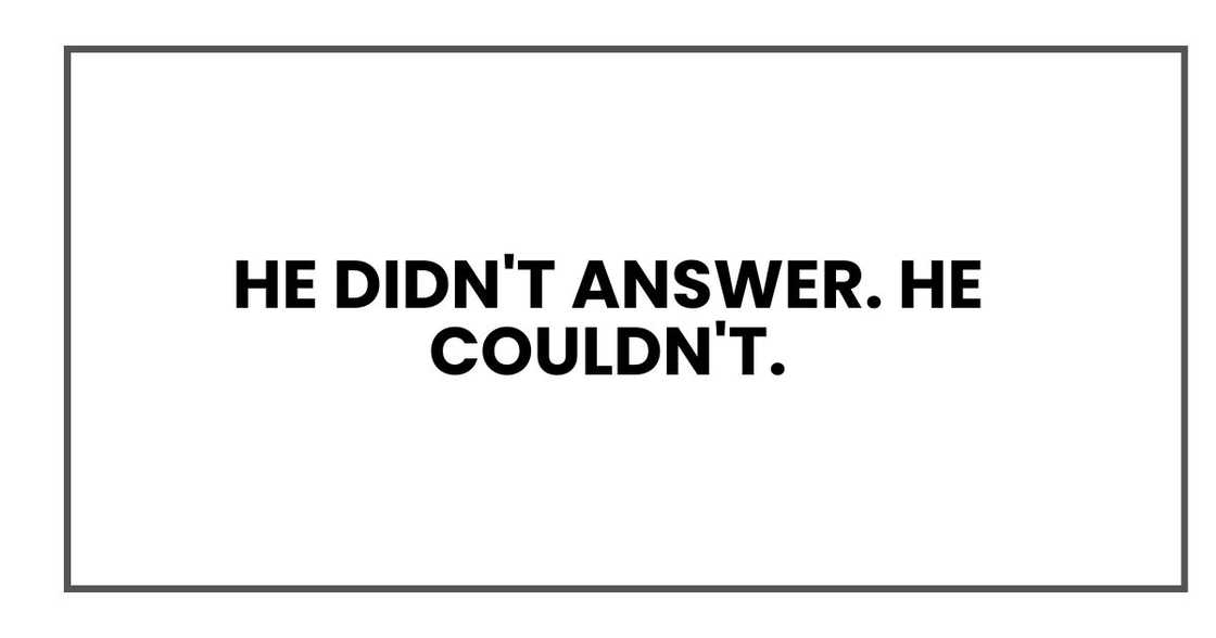 HE COULDN'T HE COULDN'T