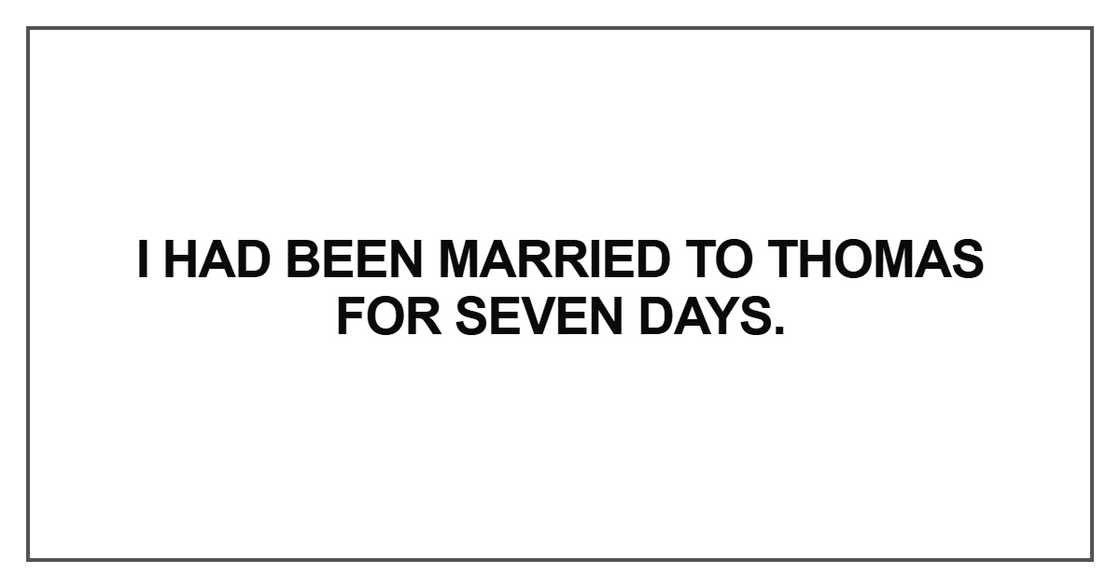 I had been married to Thomas