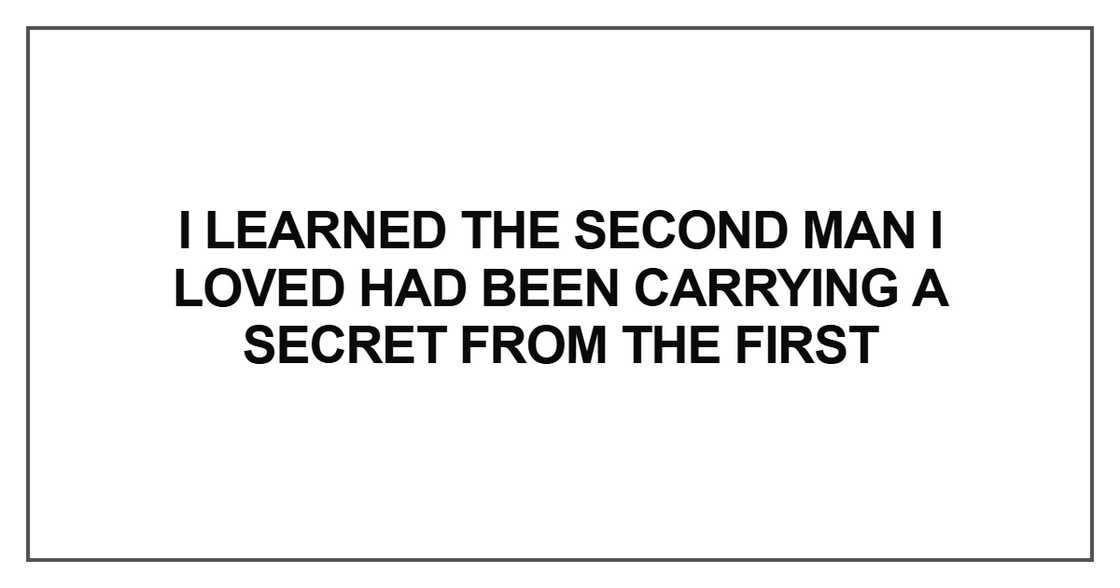 I learned the second man I learned the second man