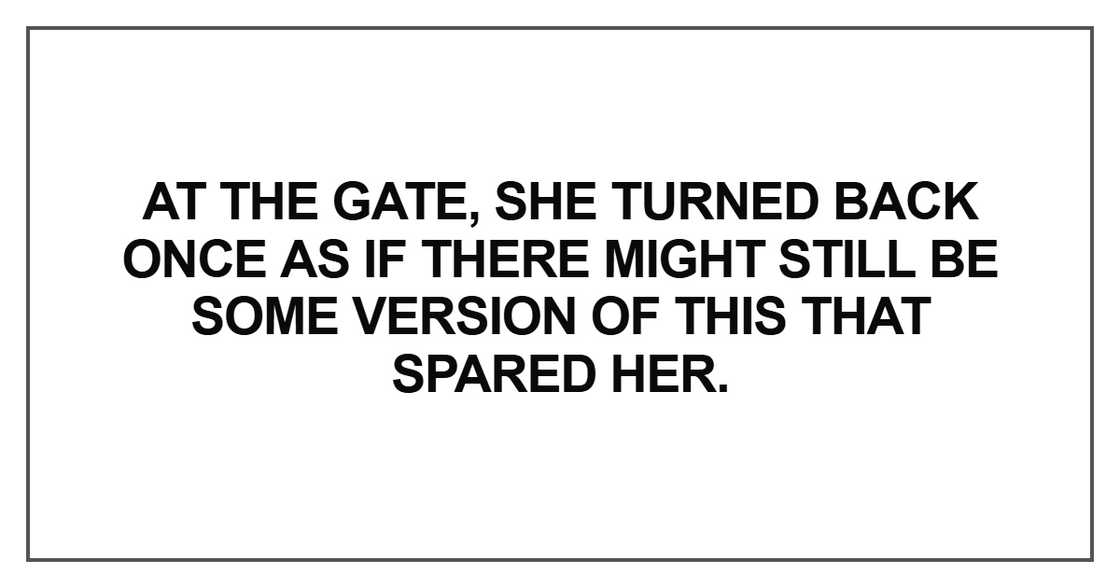 At the gate, she turned back once At the gate, she turned back once