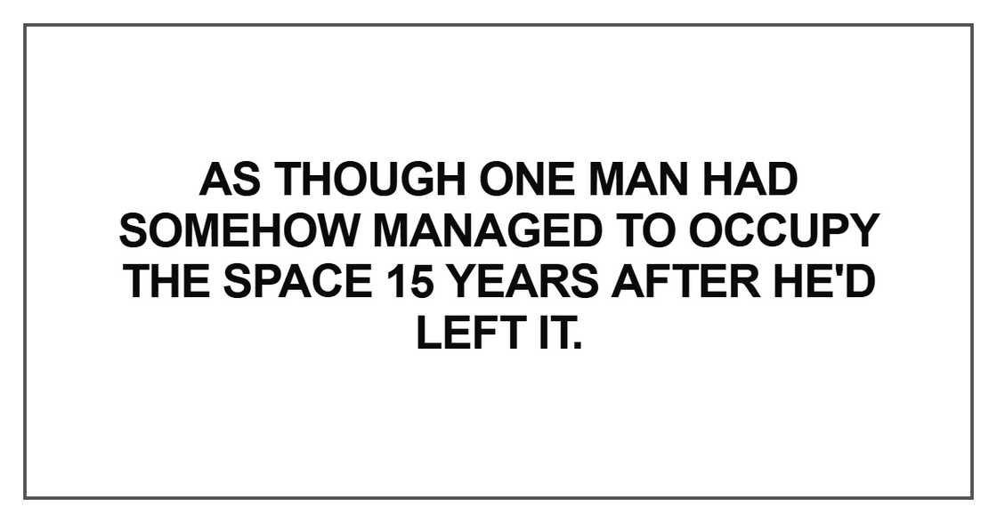 As though one man had somehow