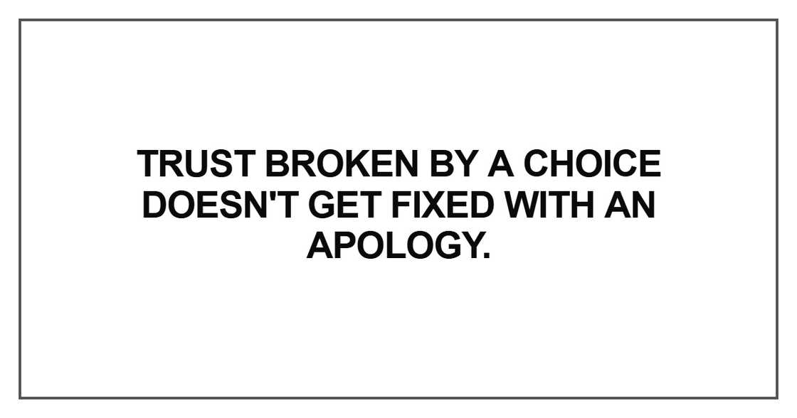 Trust broken by a choice