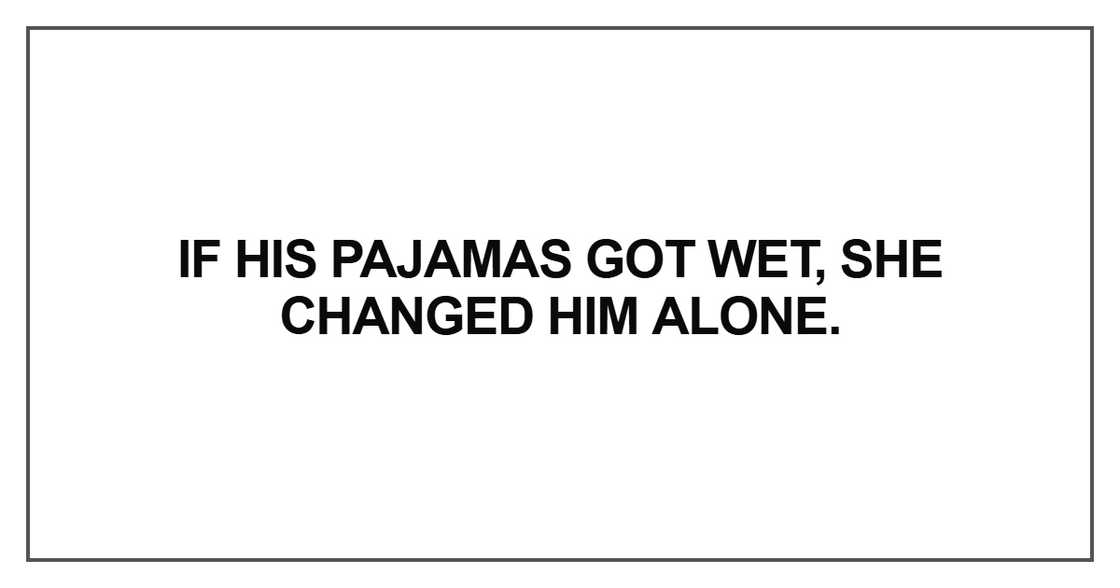 If his pajamas got wet