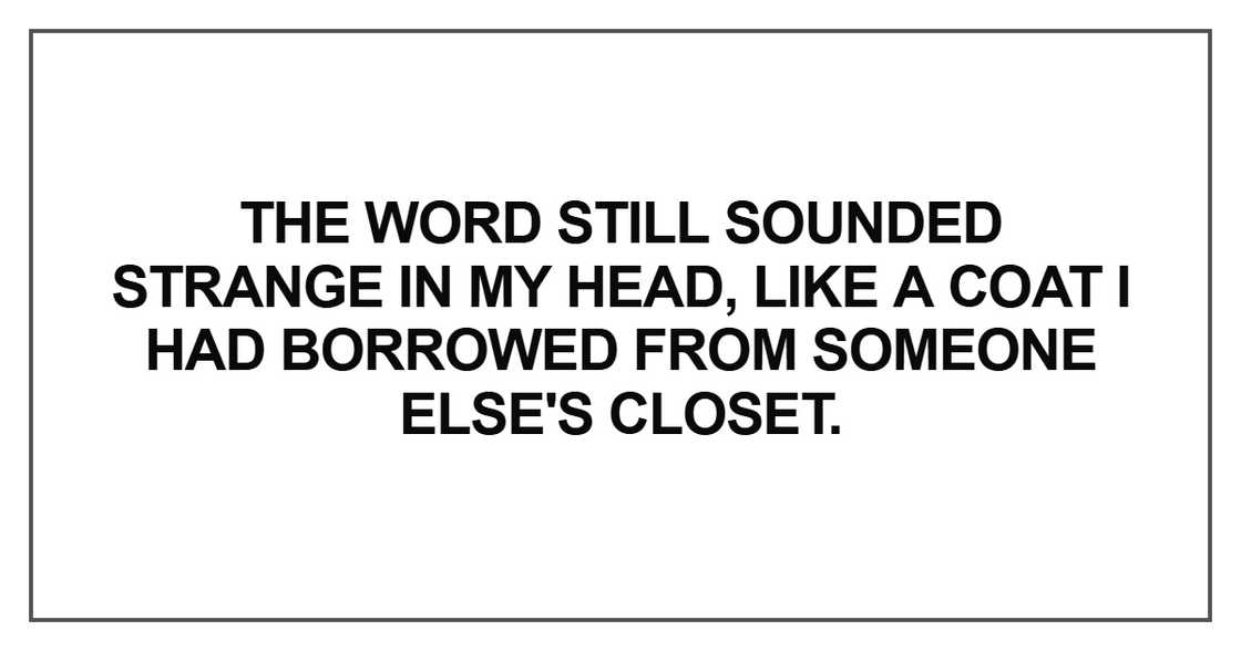 The word still sounded strange