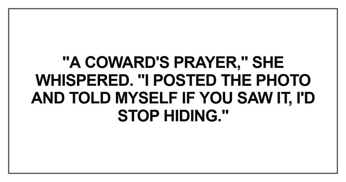 A coward's prayer," she whispered A coward's prayer," she whispered