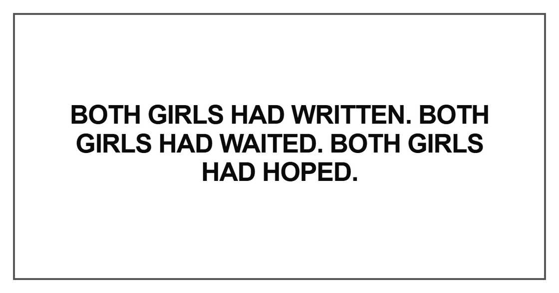 Both girls had written Both girls had written