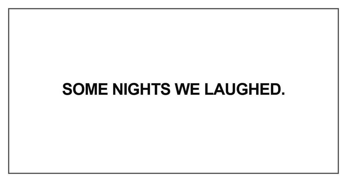 Some nights we laughed Some nights we laughed