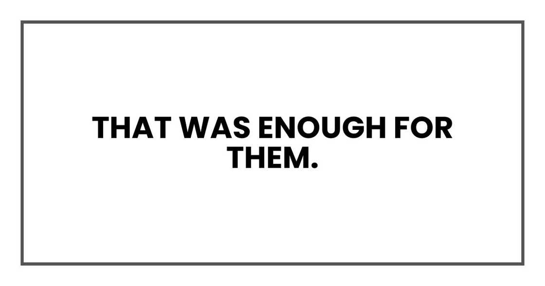 That was enough for them.