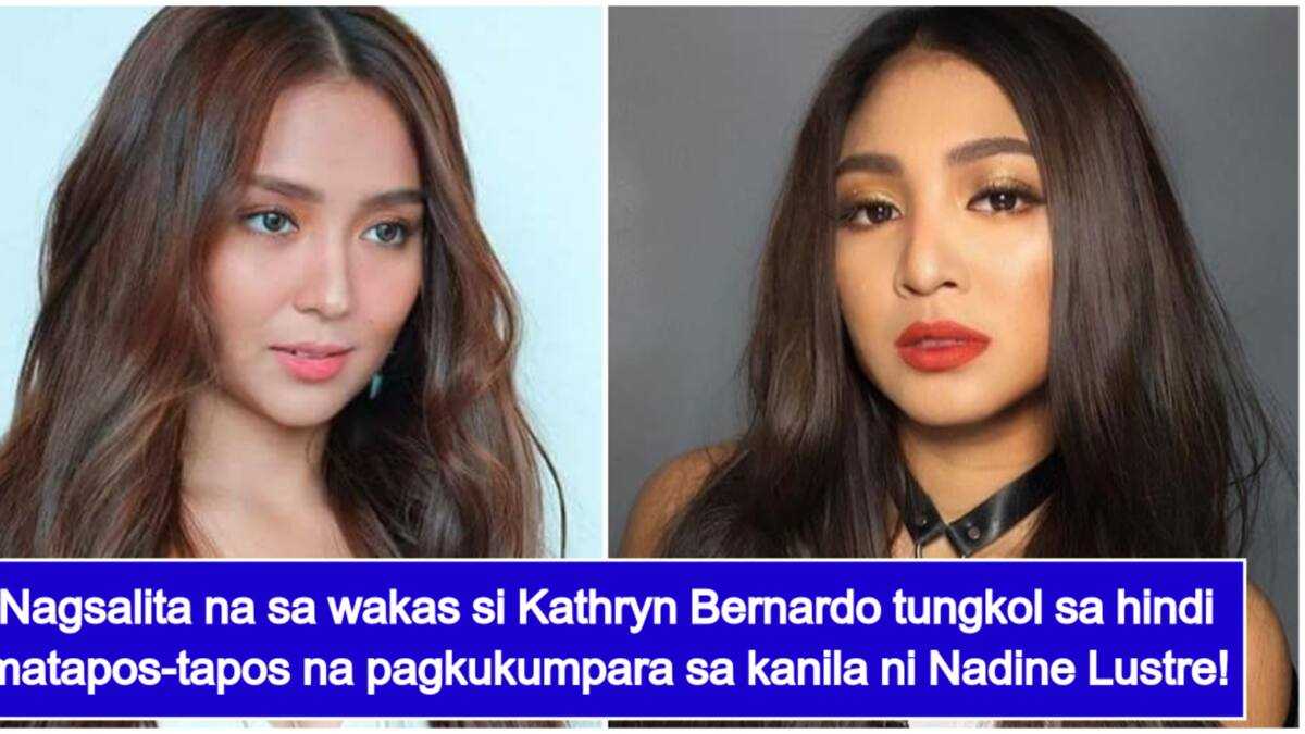 Kathryn Bernardo gets honest on competition issue between her & Nadine ...