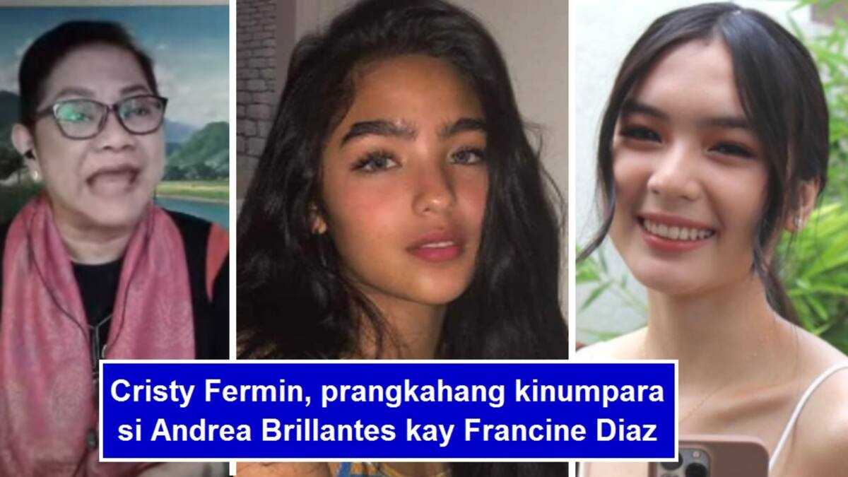 Cristy Fermin, kinumpara si Andrea Brillantes kay Francine Diaz: “Ang ...