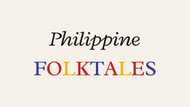 10 Philippine folktales, stories and legends for children